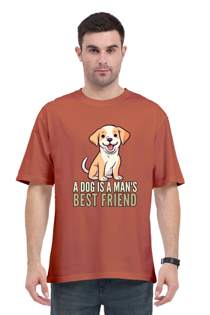 Dog is a Man's bestfriend Oversized