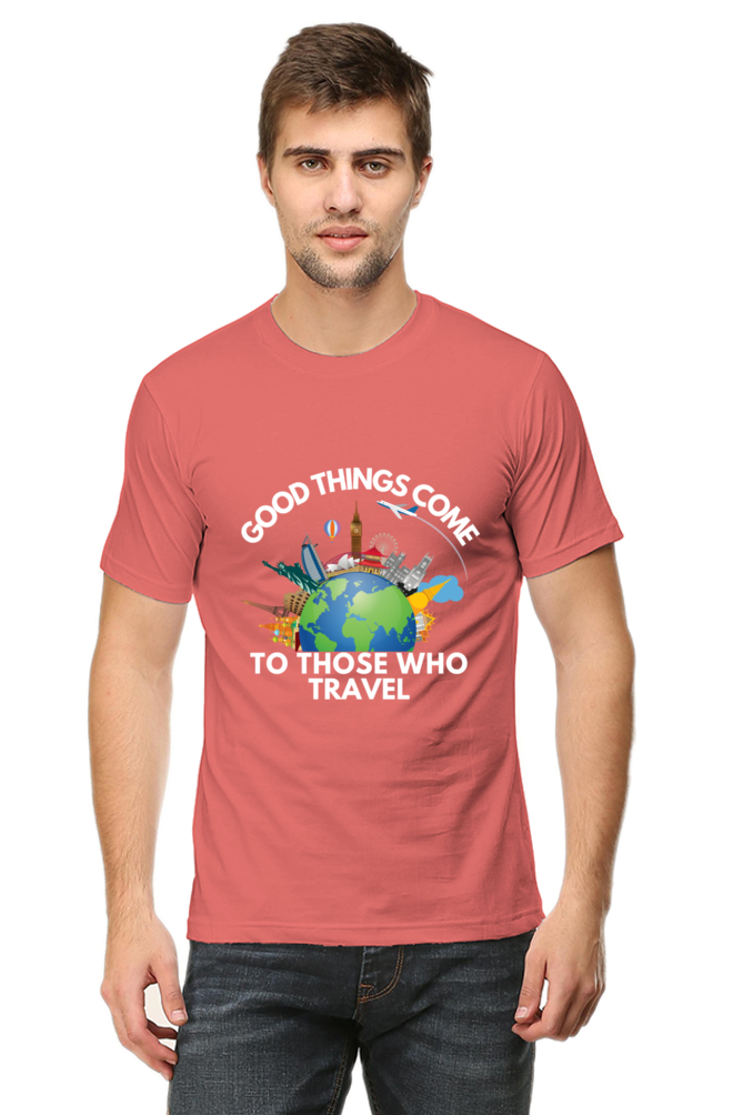 Good things come to those who travel T-shirt