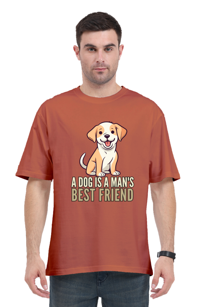 Dog is a Man's bestfriend Oversized