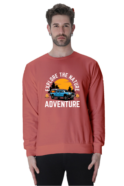 Explore the nature, adventure SweatShirt