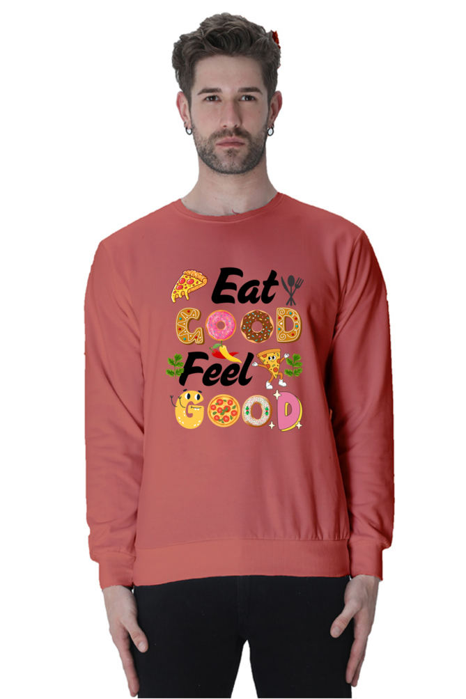 Eat Good Feel Good SweatShirt