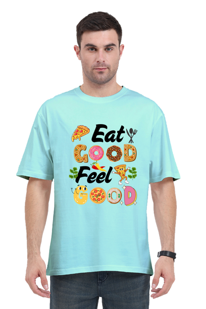 Eat Good Feel Good Oversized T-Shirt