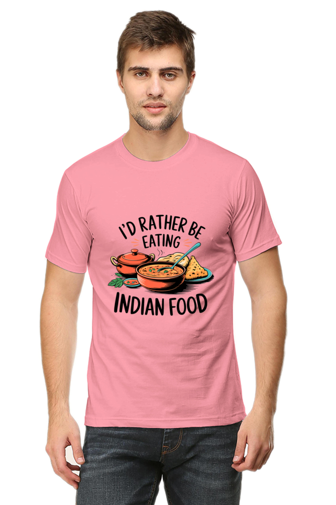 I'd Rather be eating indian food T-shirt