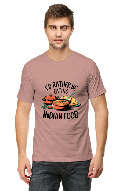 I'd Rather be eating indian food T-shirt