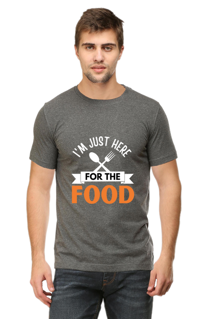 I'm just here for the food T-shirt