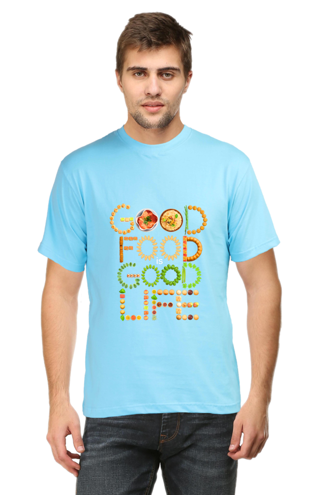 Good food is good life T-shirt