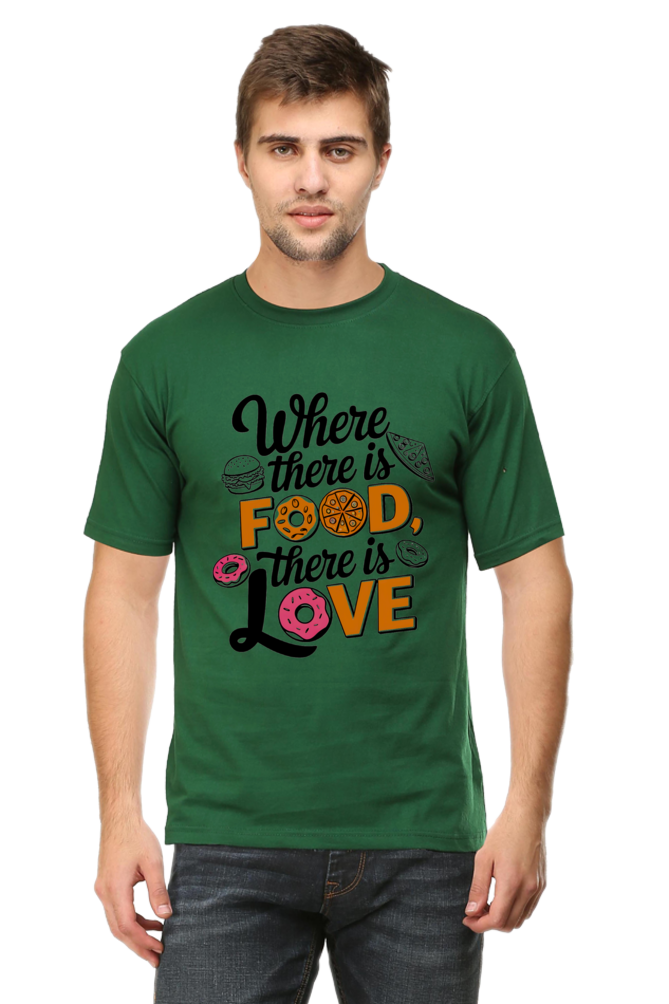 Where There is Food There is Love T-shirt