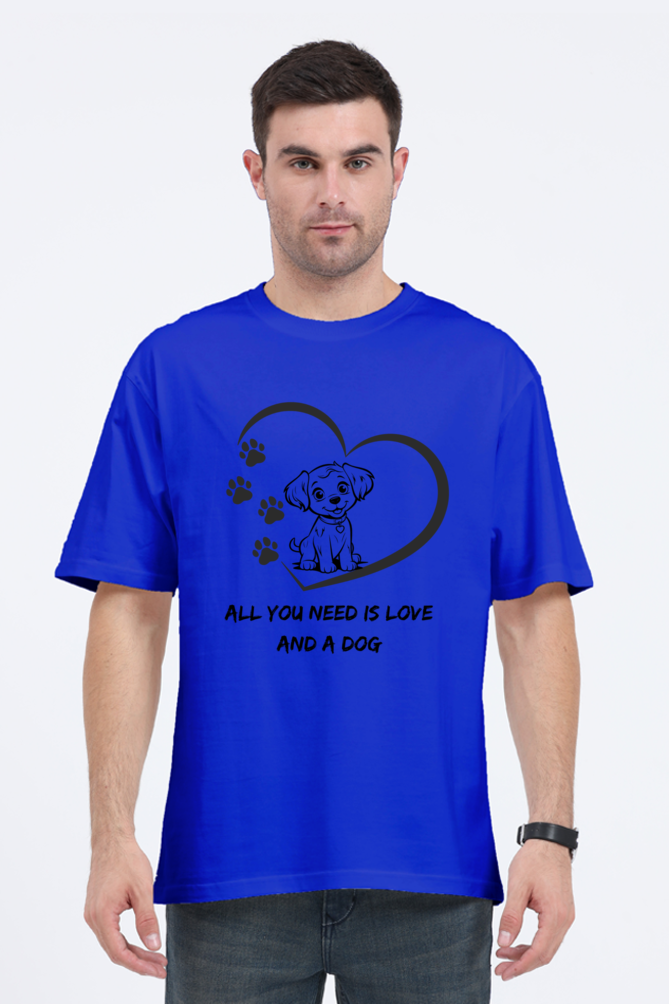 All you need is love and a dog Oversized